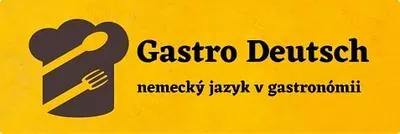 Gastro Deutsch – nemčina pre gastrosektor